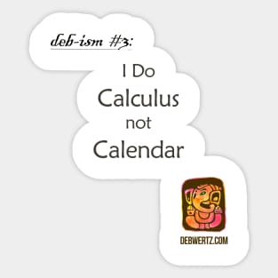 I Do Calculus Not Calendar Sticker